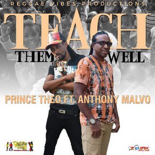 Teach Them Well (Feat. Anthony Malvo) - Single