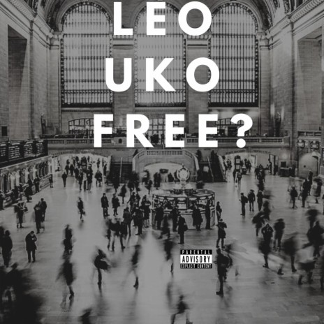Leo Uko Free?