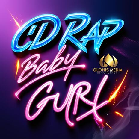 Baby Gurl ft. CD Rap