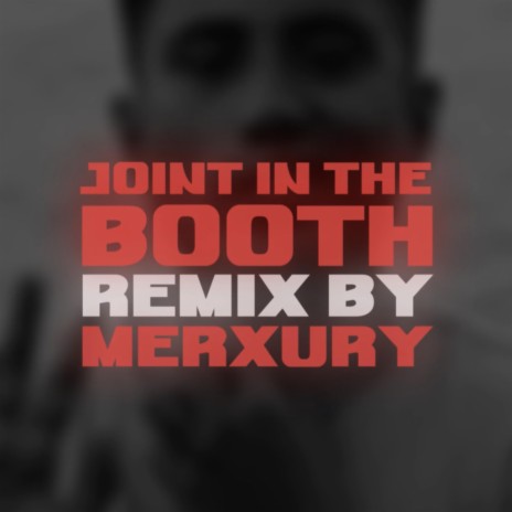 Joint in the booth mxy | Boomplay Music