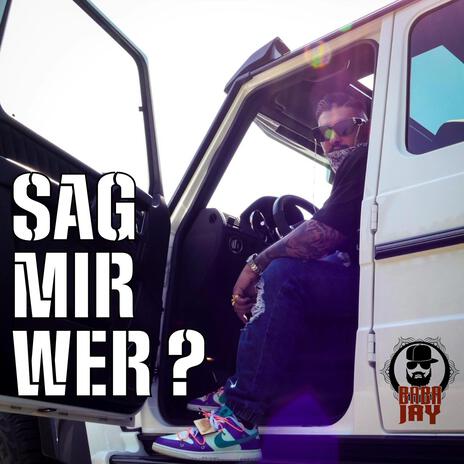 Sag mir Wer? | Boomplay Music