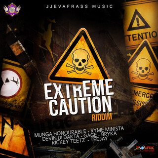 Extreme Caution Riddim