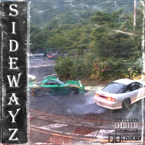 Sidewayz | Boomplay Music