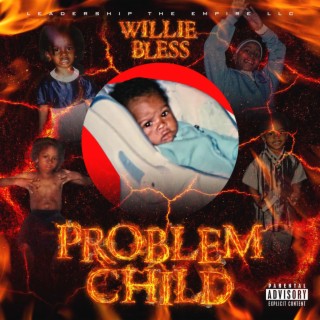 PROBLEM CHILD