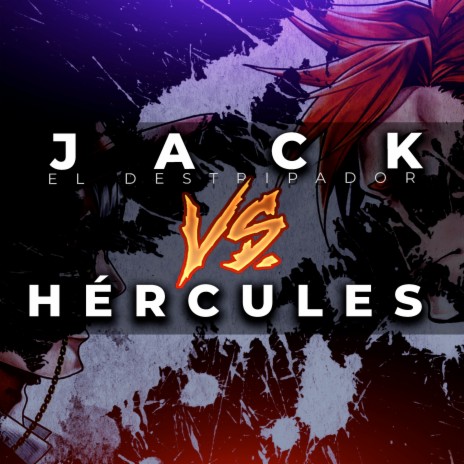 Jack El Destripador vs. Hercules