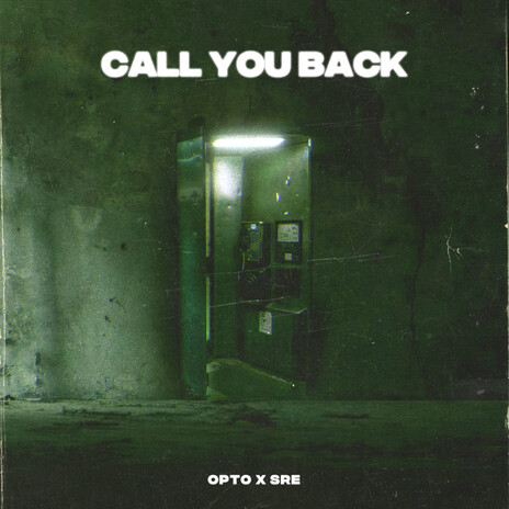 Call You Back ft. SRE | Boomplay Music