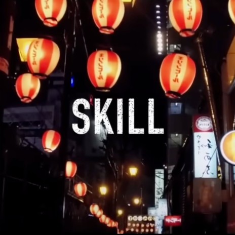 Skill | Boomplay Music