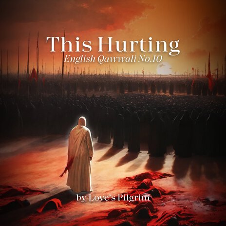 This Hurting: English Qawwali No.10 | Boomplay Music