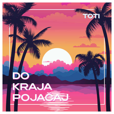 Do Kraja Pojačaj | Boomplay Music