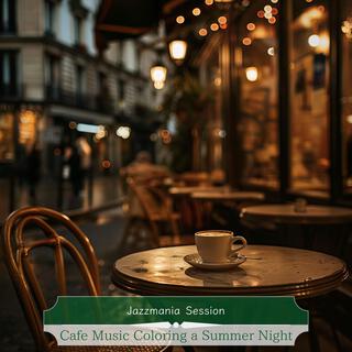 Cafe Music Coloring a Summer Night