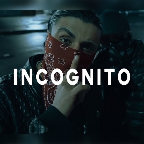 Incognito | Boomplay Music