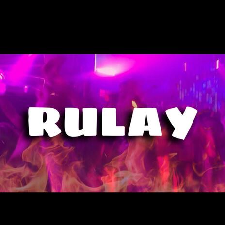 RULAYY | Boomplay Music