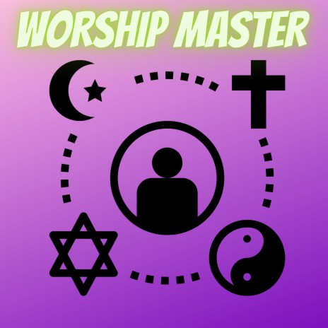 Worship Master | Boomplay Music