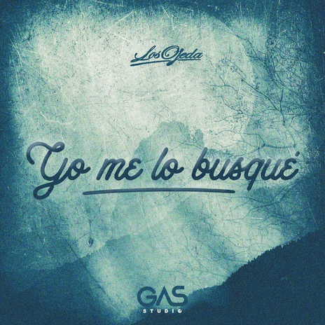 Yo Me Lo Busqué | Boomplay Music