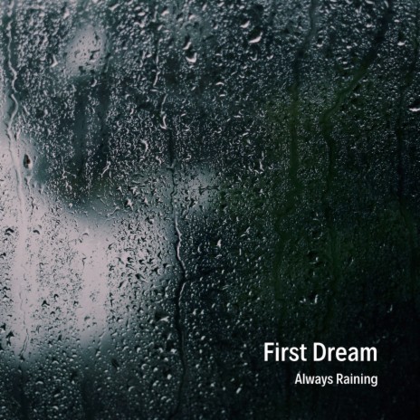 Always Raining | Boomplay Music