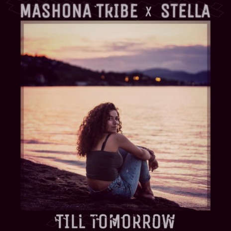 Till Tomorrow ft. Stella Yme | Boomplay Music