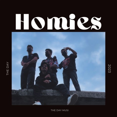 Homies | Boomplay Music