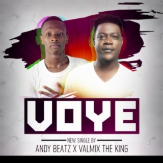 Voye (feat. Valmix the King)