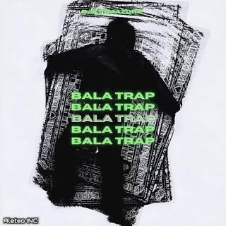 BALA TRAP