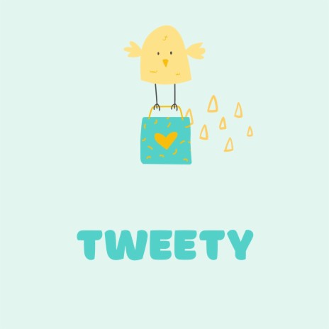 Tweety | Boomplay Music