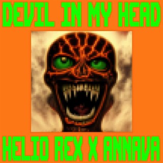 Devil in My Head (Annava Remix Version)