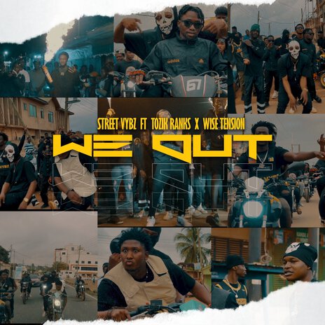 We Out ft. Tozik Ranks & Wise tension | Boomplay Music