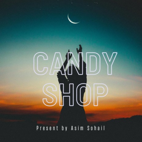 Candy shop | Boomplay Music