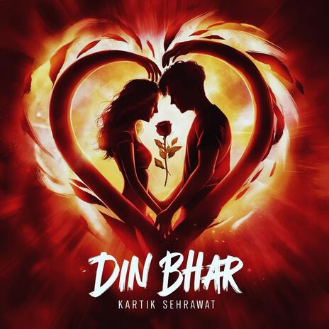 Din Bhar | Boomplay Music