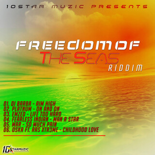 Freedom Of The Seas Riddim