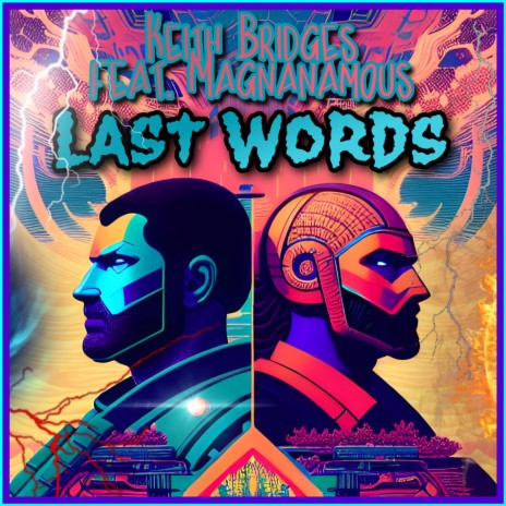 Last Words ft. Magnanamous | Boomplay Music