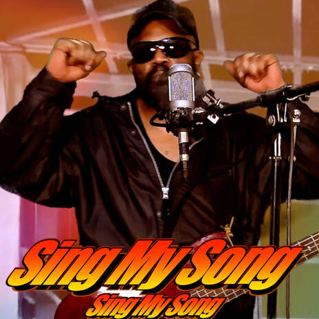 Sing My Song | Boomplay Music