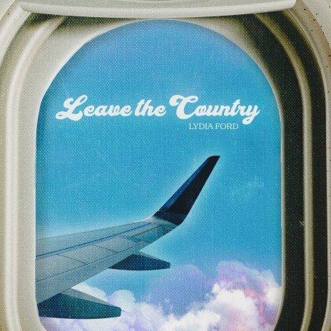 Leave The Country | Boomplay Music