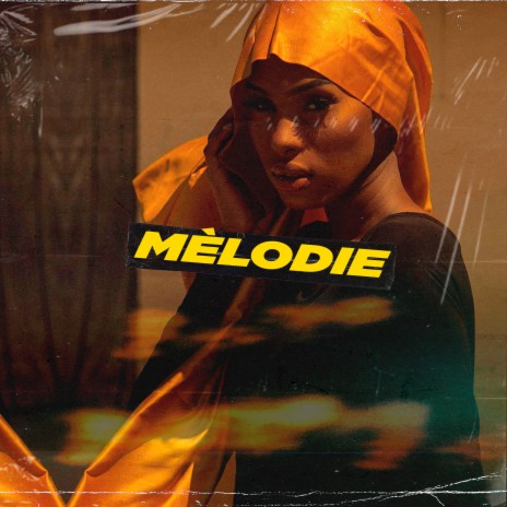 Mèlodie | Boomplay Music