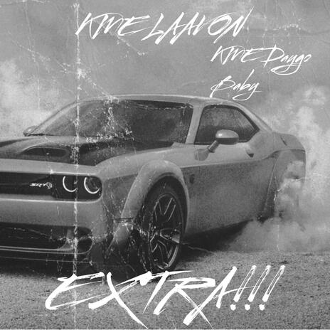 EXTRA!!! (8D Sped Up Version) ft. KME Daygo Baby