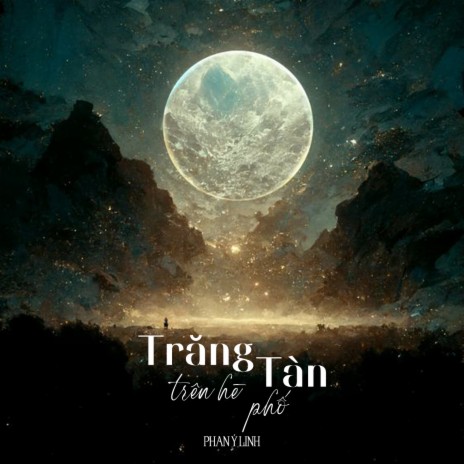 Trăng Tàn Trên Hè Phố | Boomplay Music