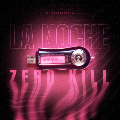 La noche ft. Zero Kill & Adicta
