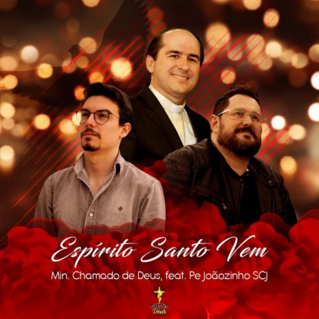 Espírito Santo Vem (feat. Pe. Joãozinho, SCJ)
