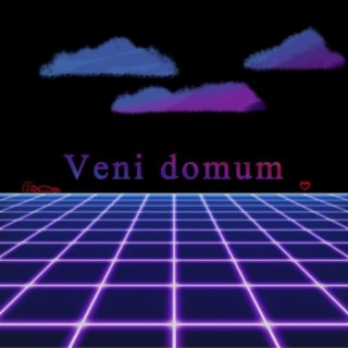 Veni domum