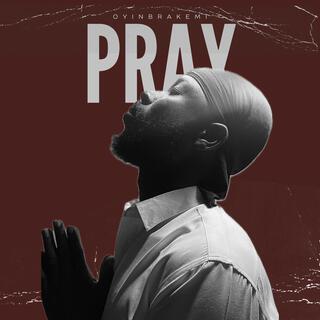 Pray lyrics | Boomplay Music