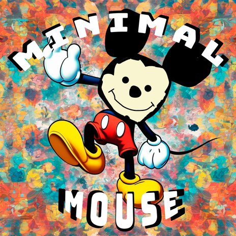 Minimal Mouse | Boomplay Music