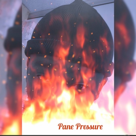 Pane Pressure | Boomplay Music