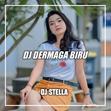 DJ Dermaga Biru | Boomplay Music