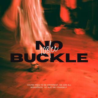 No Buckle