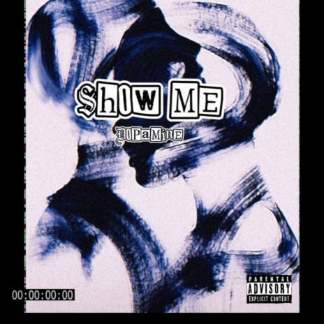 Show Me | Boomplay Music