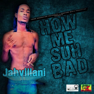 How Me Suh Bad - Single