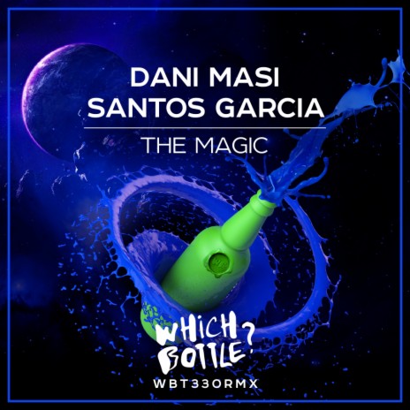 The Magic (Radio Edit) ft. Santos Garcia | Boomplay Music