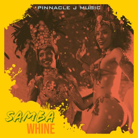 Samba Whine | Boomplay Music