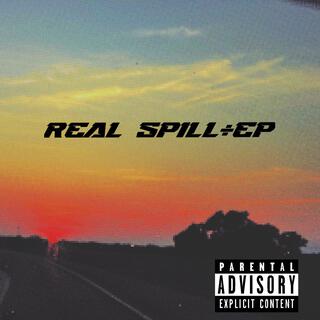 Real Spill -Ep