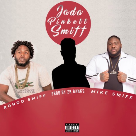 Jada Pinkett Smiff ft. Rondo Smiff | Boomplay Music