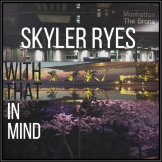 Skyler Ryes